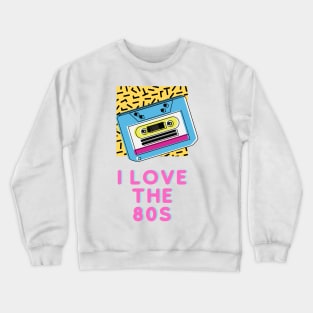 I love the 80s Crewneck Sweatshirt